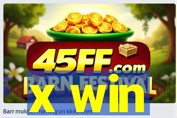 x win